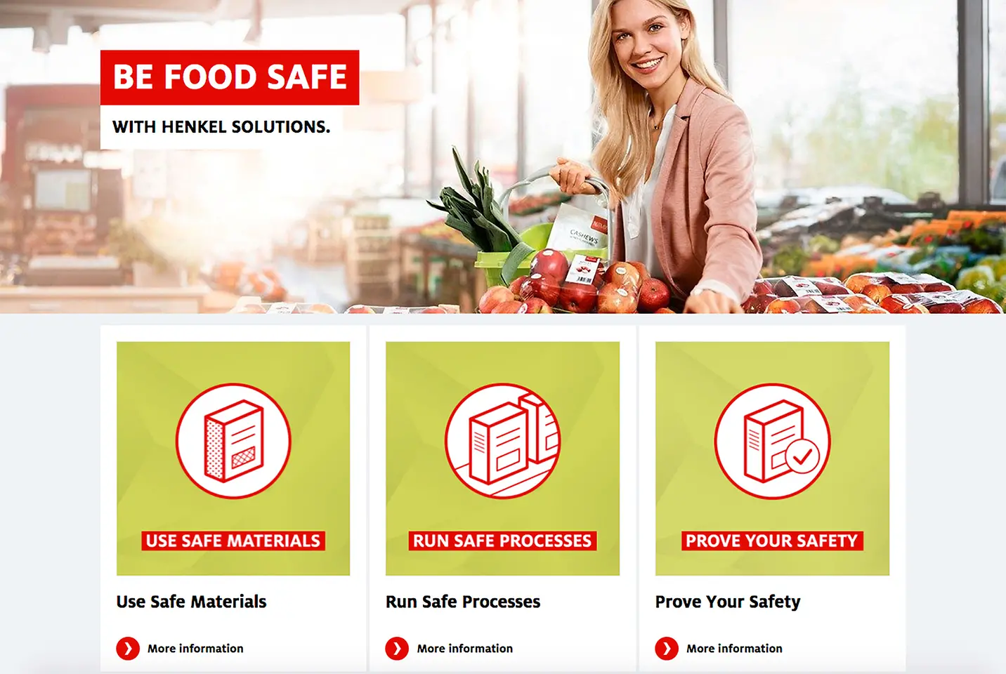 
In seinem Portal zur Lebensmittelsicherheit bietet Henkel Informationen rund um das Thema „Lebensmittelsichere Verpackungen“: henkel.com/foodsafety
